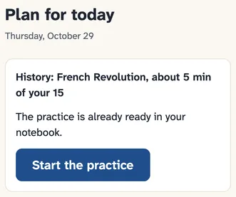 The Today screen of the app, with the plan card for a History topic, the French Revolution, about 5 minutes of a 15-minute day, and a button to start the practice.